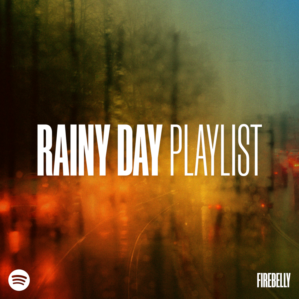 rainy day playlist 2022, firebelly marketing