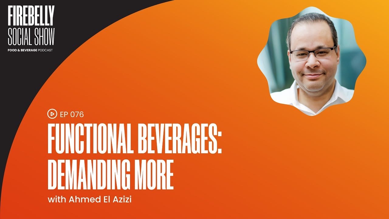 Firebelly Marketing, Functional Beverages: Demanding More functional beverages: demanding more, firebelly marketing
