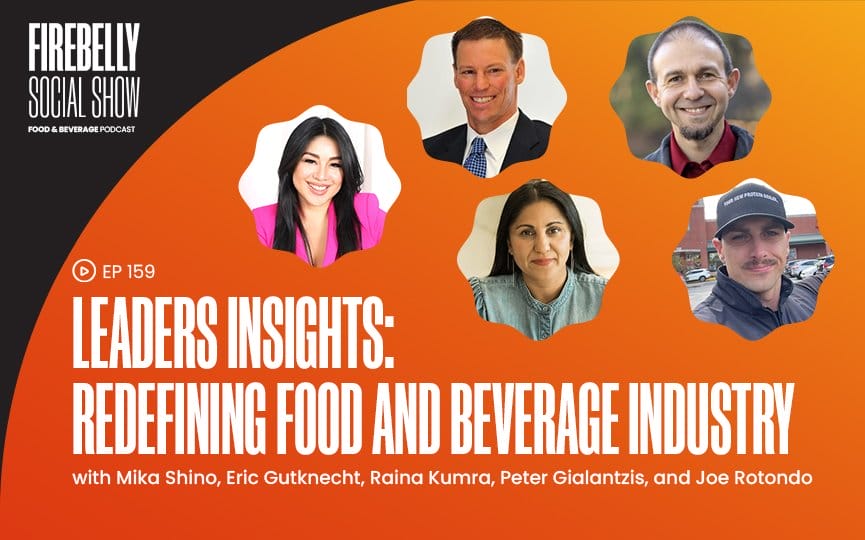 leaders insights: redefining food and beverage industry, firebelly marketing