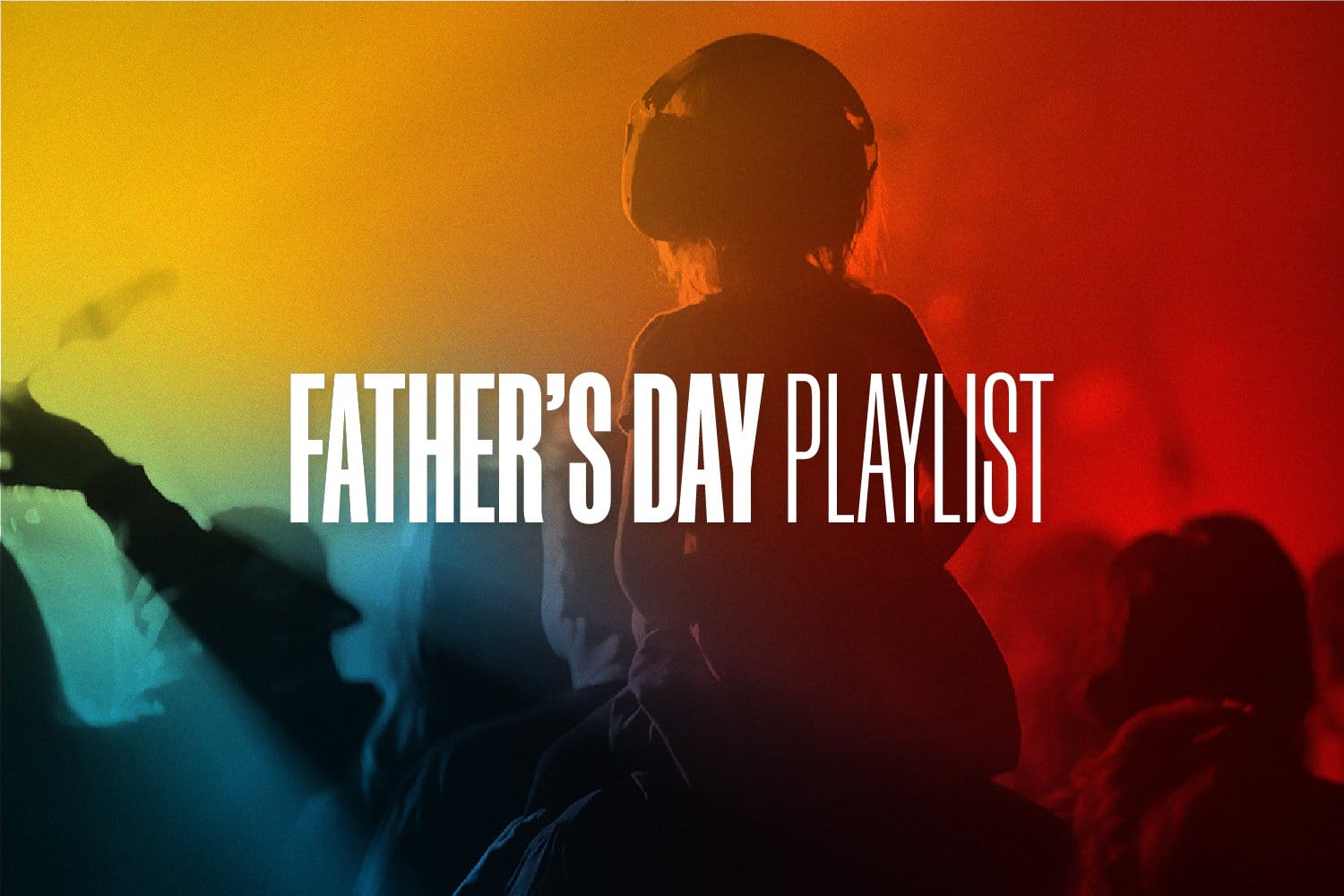 Firebelly Marketing, Firebelly Father’s Day 2022 Playlist firebelly father’s day 2022 playlist, firebelly marketing