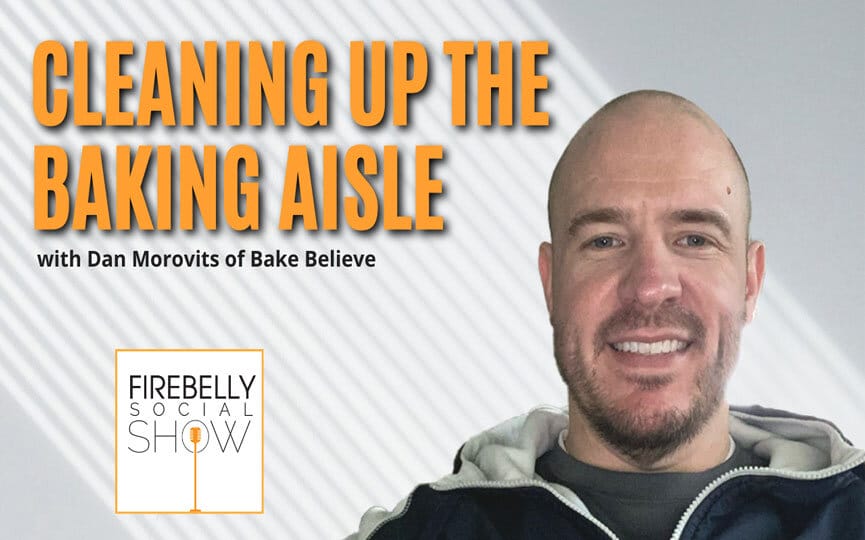 cleaning up the baking aisle, firebelly marketing