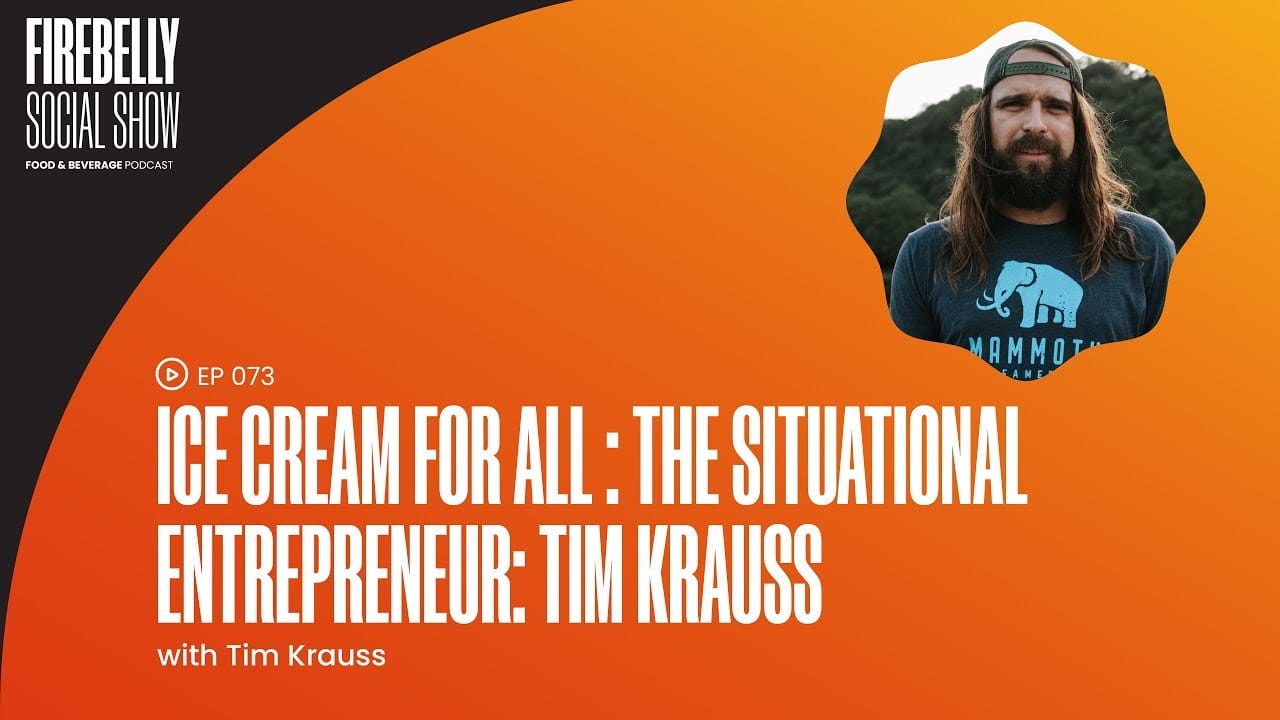 ice cream for all: the situational entrepreneur: tim krauss, firebelly marketing