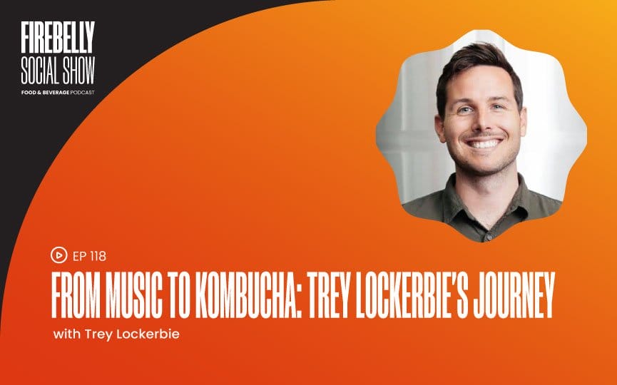 Firebelly Marketing, From Music To Kombucha: Trey Lockerbie'S Journey from music to kombucha: trey lockerbie's journey, firebelly marketing