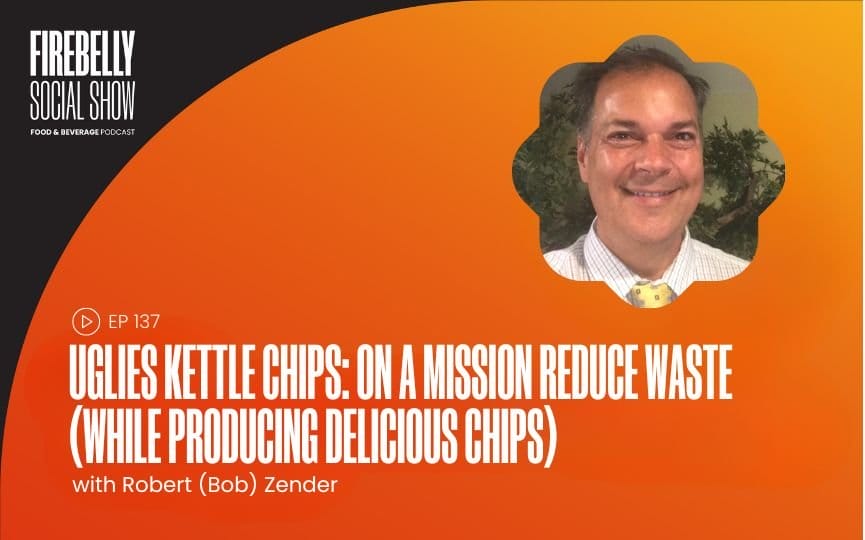 uglies kettle chips: on a mission reduce waste (while producing delicious chips), firebelly marketing