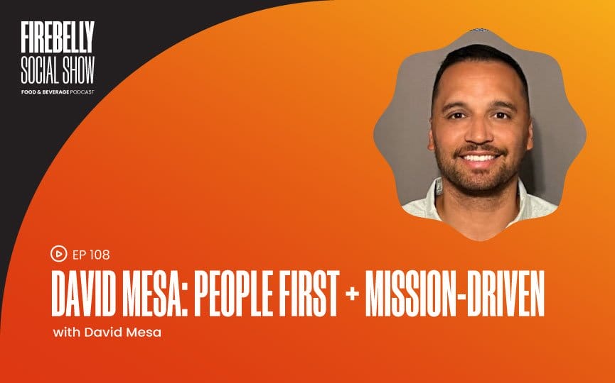 Firebelly Marketing, David Mesa: People First + Mission-Driven david mesa: people first + mission-driven, firebelly marketing