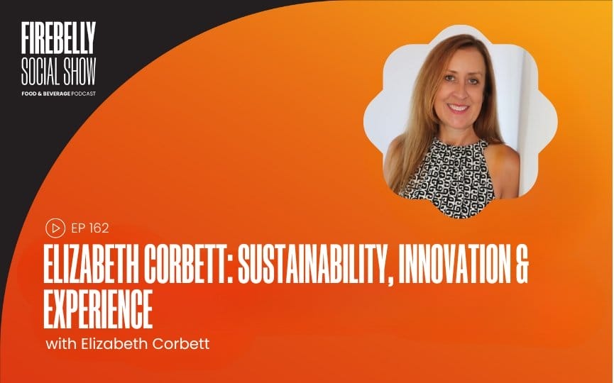 elizabeth corbett: sustainability, innovation & experience, firebelly marketing