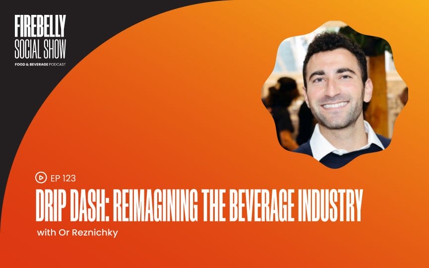 drip dash: reimagining the beverage industry, firebelly marketing